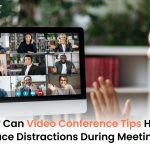 Video Conference Tips - Classudo Technology